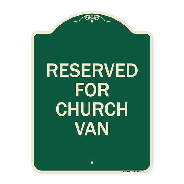 Reserved for Church Van Heavy-Gauge Aluminum Architectural Sign, 24" x 18", G-1824-23215